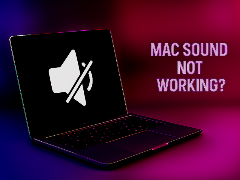 “Mac Sound Not Working? Try This Real Fix!”
